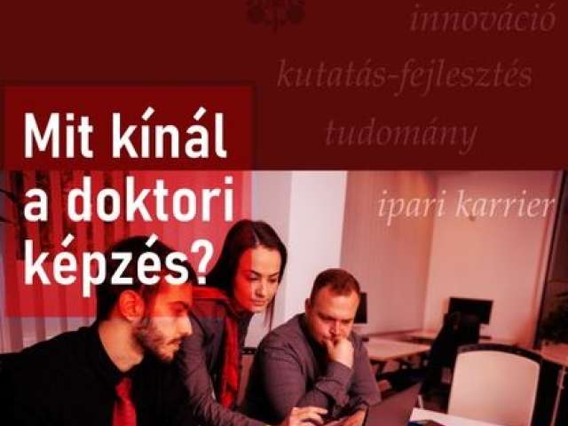 Mit kínál a doktori képzés?